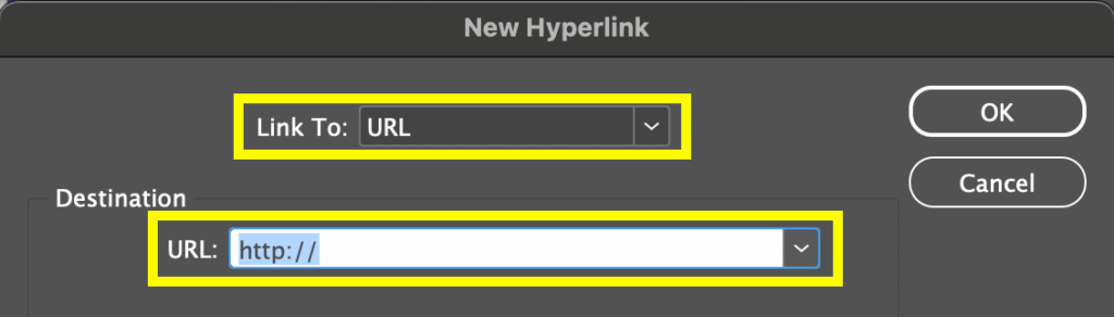 Screenshot of the New Hyperlink dialog box with the Link To dropdown and Destination URL field outlined in yellow. The Link To is set to URL.