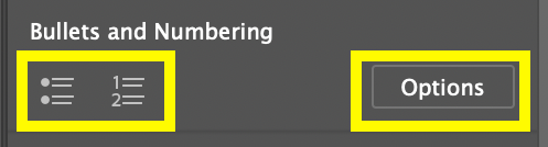 Screenshot of the Bullets and Numbering section of the Properties panel with the bulleted and numbered list settings and the Options button outlined in yellow.