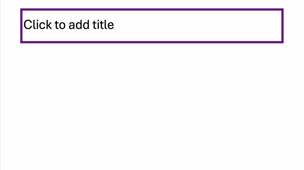 Screenshot of a title only slide layout with the title text box outlined in purple and the text click to add title inside.