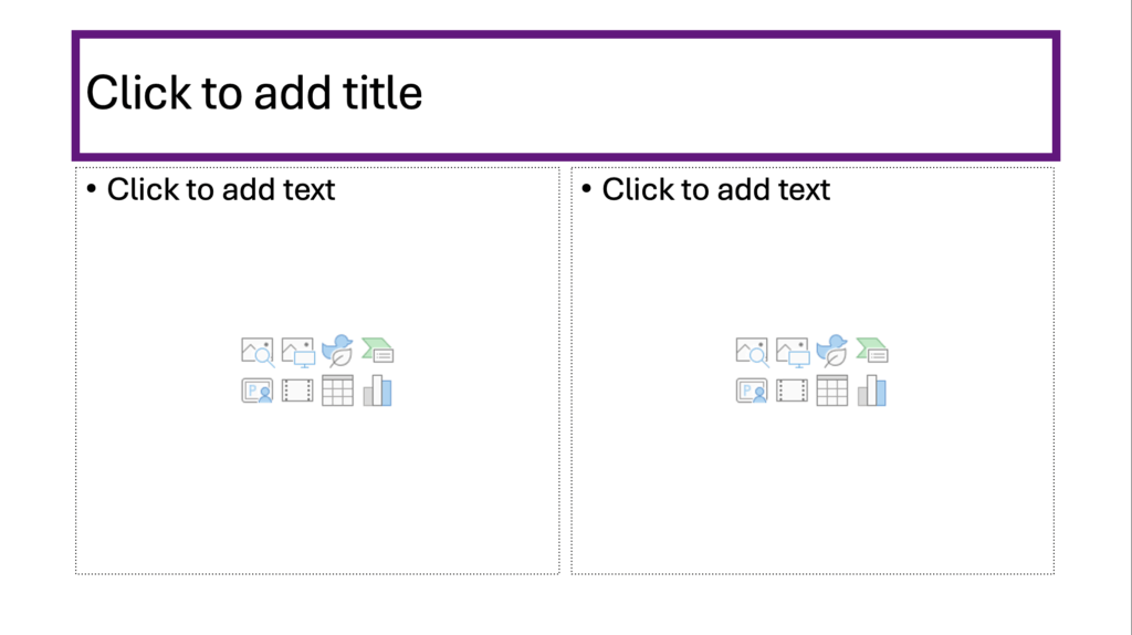 Screenshot of a title and two columns of content slide layout with the title text box outlined in purple and the text click to add title inside.
